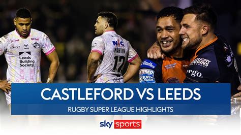 castleford v leeds sky chanel|Super League Rivals Round: Castleford Tigers vs Leeds  .